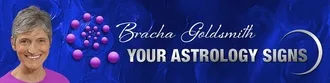 masthead banner for Bracha Goldsmith Your Astrology Signs