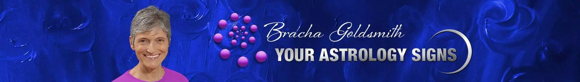 Bracha Goldsmith Your Astrology Signs